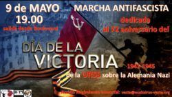 9 de Mayo 19.00 Marcha Antifascista dedicada al Dia de la Victoria de la URSS sobre la Alemania Nazi